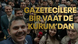 Gazetecilere bir vaat de Kurum’dan